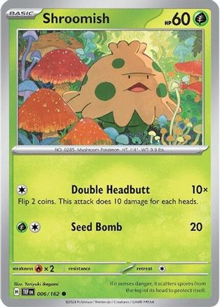 Shroomish (6/162)  [SV05: Temporal Forces]