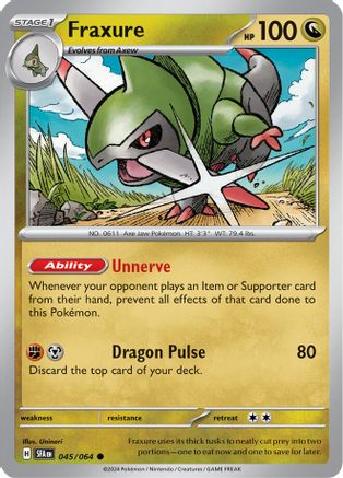 Fraxure (045/064) Reverse Holofoil [SV: Shrouded Fable]
