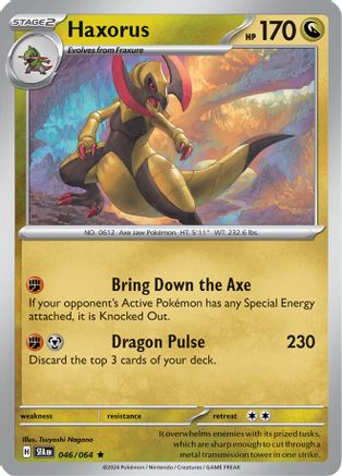 Haxorus (046/064) Reverse Holofoil [SV: Shrouded Fable]