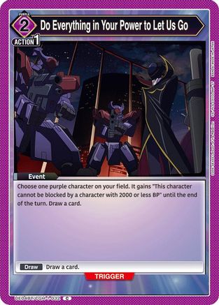 Do Everything in Your Power to Let Us Go (UE04BT/CGH-1-032) - Code Geass Lelouch of the Rebellion