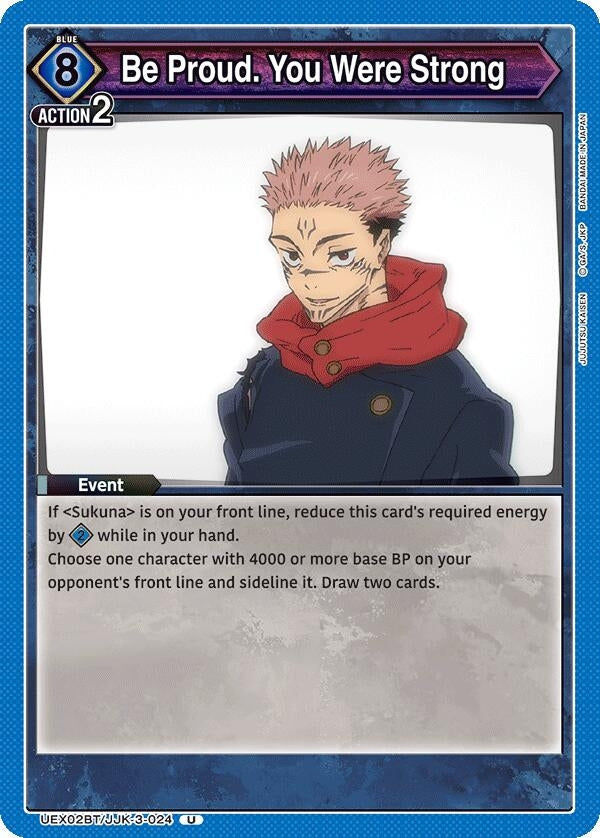 Be Proud. You Were Strong (UEX02BT/JJK-3-024) (UEX02BT: Jujutsu Kaisen Vol.2)