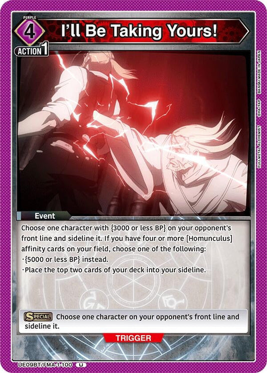 I'll Be Taking Yours! (UE09BT/FMA-1-100) (UE09BT: FULLMETAL ALCHEMIST)