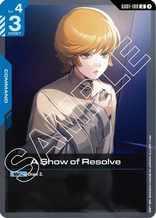 A Show of Resolve (GD01-100)  [Newtype Rising]