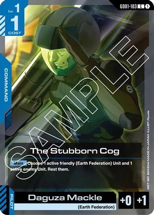 The Stubborn Cog (GD01-103)  [Newtype Rising]