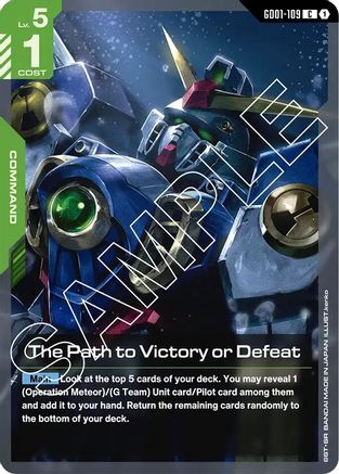 The Path to Victory or Defeat (GD01-109)  [Newtype Rising]